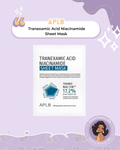 APLB - Tranexamic Acid Niacinamide Sheet Mask