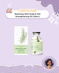 Cartalyar - Rosemary Mint Scalp & Hair Strengthening Oil (50ml)