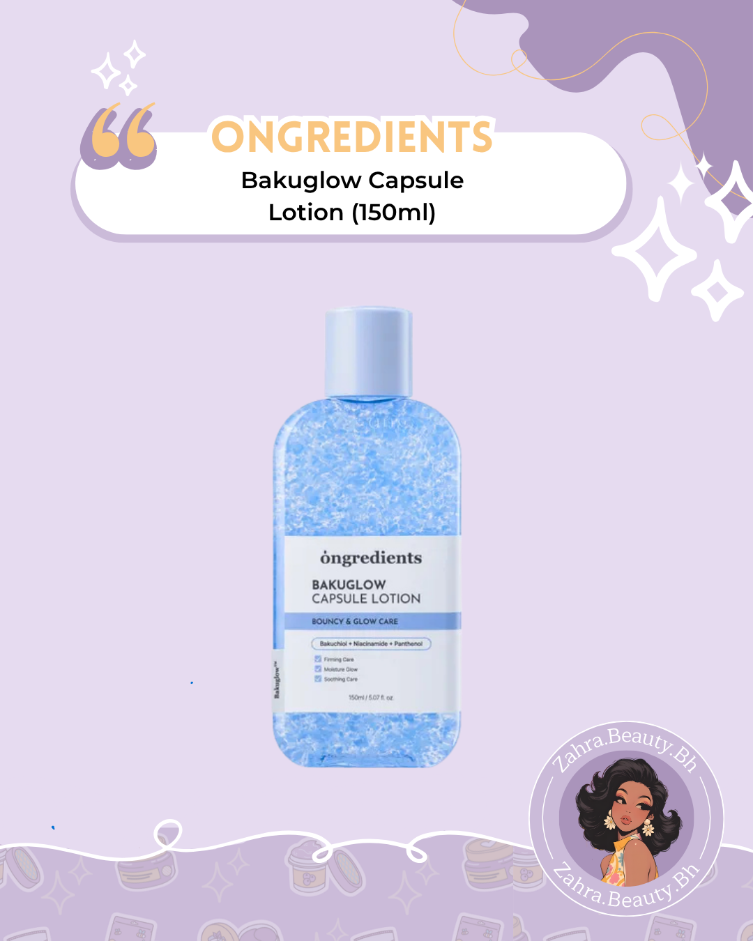 ongredients - Bakuglow Capsule Lotion (150ml)