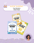SlowSunday - Free Random Sheet Mask